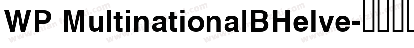 WP MultinationalBHelve字体转换